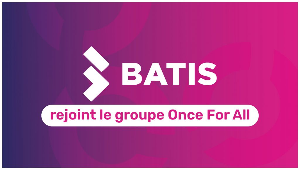 Acquisition Batis par Once For All - novembre 2024