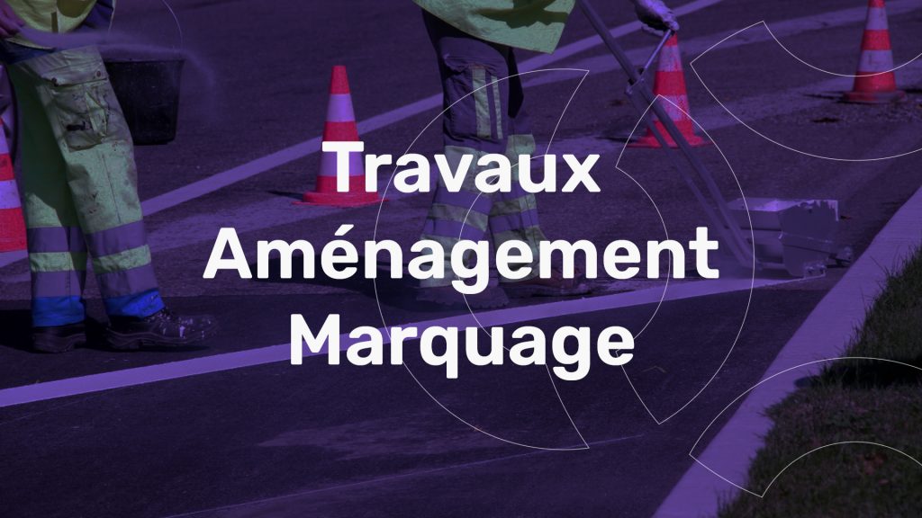 Travaux Aménagement Marquage_header